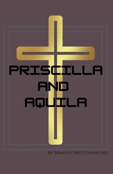Priscilla and Aquila