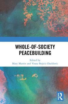 Hardcover Whole-Of-Society Peacebuilding Book