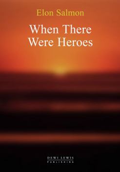 Paperback When There Were Heroes Book