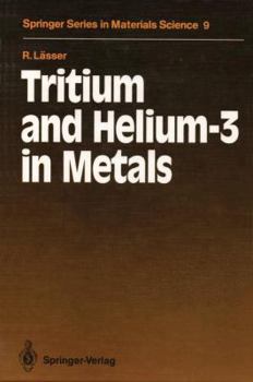 Hardcover Tritium and Helium-3 in Metals (Springer Series in Materials Science) Book