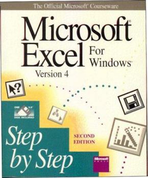 Paperback Microsoft Excel for Windows, Version 4: Step by Step: The Official Microsoft Courseware Book