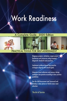 Paperback Work Readiness A Complete Guide - 2020 Edition Book