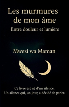 Paperback Les Murmures de mon âme [French] Book
