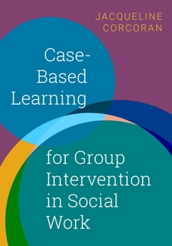 Paperback Case-Based Learning for Group Intervention in Social Work Book