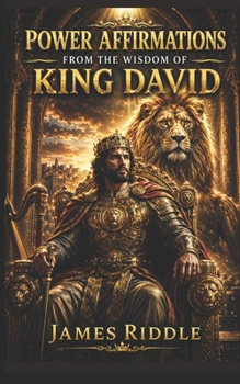 Paperback Power Affirmations from the Wisdom of King David Book