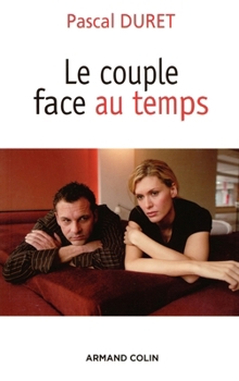 Paperback Le couple face au temps [French] Book