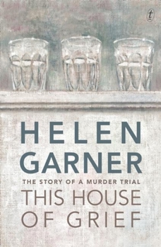 Paperback This House of Grief: The Story of a Murder Trial Book