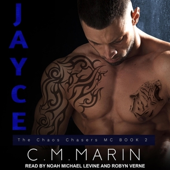 The Chaos Chasers MC: Jayce - Book #2 of the Chaos Chasers MC