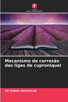 Paperback Mecanismo de corrosão das ligas de cuproníquel [Portuguese] Book