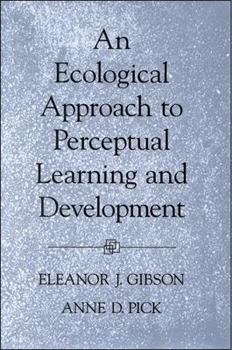 Hardcover An Ecological Approach to Perceptual Learning and Development Book