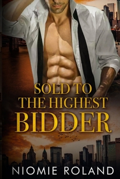 Paperback Sold To The Highest Bidder: A BWWM Romance Book