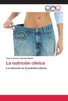 Paperback La nutrición clínica [Spanish] Book