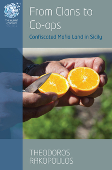 Paperback From Clans to Co-Ops: Confiscated Mafia Land in Sicily Book