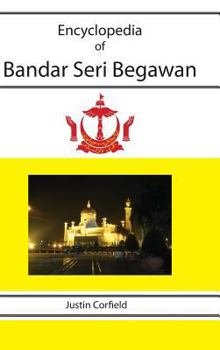 Hardcover Encyclopedia of Bandar Seri Begawan Book