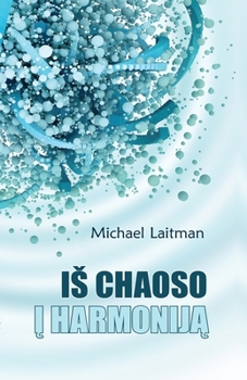 Paperback Is chaoso &#303; harmonij&#261; [Lithuanian] Book