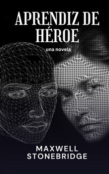 Paperback Aprendiz de héroe: una novela [Spanish] Book