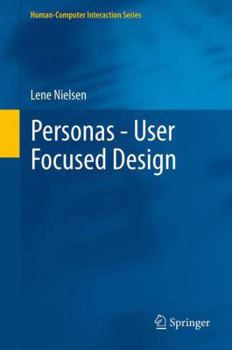 Paperback Personas: User Focused Design (Human-Computer Interaction) Book