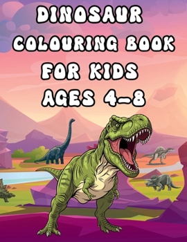 Paperback DINOSAUR COLOURING BOOK FOR KIDS AGES 4-8 Book