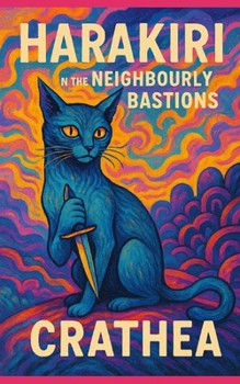 Paperback Harakiri in the Neighbourly Bastions Book
