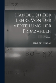Paperback Handbuch der Lehre von der Verteilung der Primzahlen; Volume 2 [German] Book