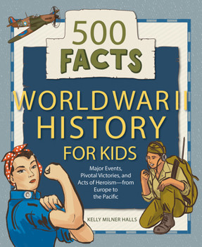 Paperback World War II History for Kids: 500 Facts Book