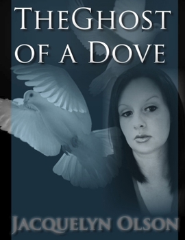 Paperback The Ghost of a Dove Book