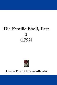 Hardcover Die Familie Eboli, Part 3 (1792) [German] Book