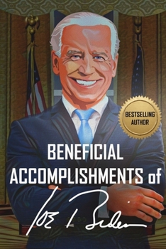 Paperback Beneficial Accomplishments of Joe Biden (It is blank - it is a joke, so is he!) Book