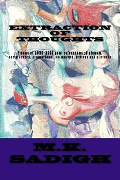 Paperback Extraction 0f Thought: New Poems of 2016 and Refrence ot past. letters and pictures Book