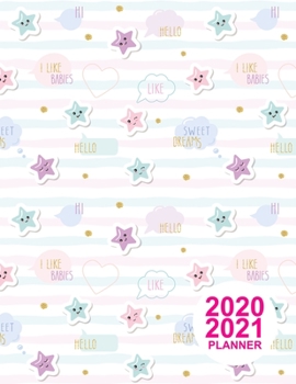 2020 2021 Planner: Large Daily, Weekly and Monthly Planner 2 Years | Agenda Schedule Organizer Logbook and Personal Journal Diary | 24 Months Calendar ... Appointment Book | Design Code A8 0044224
