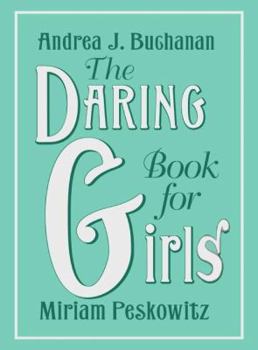 Hardcover The Daring Book for Girls Book