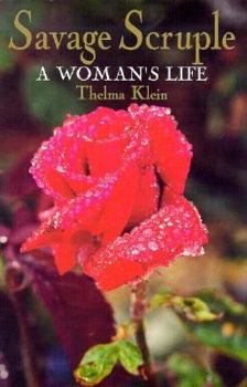 Paperback Savage Scruple: A Woman's Life Book