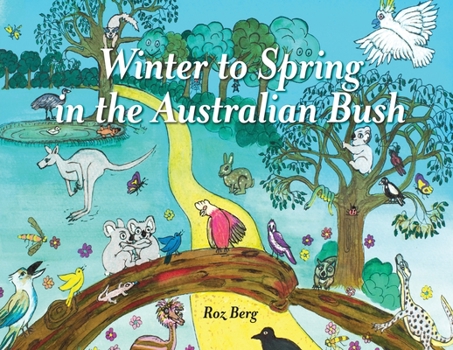 Paperback Winter to Spring in the Australian Bush Book