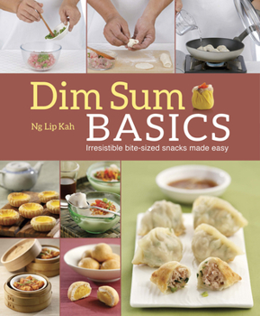 Paperback Dim Sum Basics: Irresistible Bite-Sized Snacks Made Easy Book