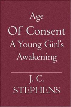 Paperback Age Of Consent: A Young Girl's Awakening Book
