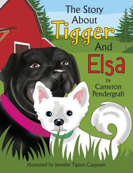 Paperback The Story About Tigger and Elsa Book