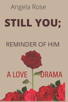 Paperback Still You; Reminder of Him: A Love Drama Book