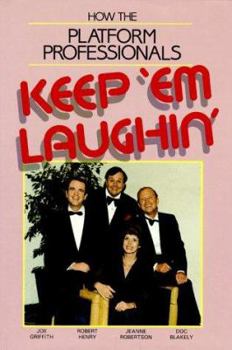 Hardcover How the Platform Professionals Keep 'em Laughin' Book