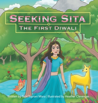 Hardcover Seeking Sita: The First Diwali Book