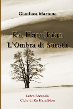 Paperback Ka Haralbion L'Ombra di Suroth [Italian] Book