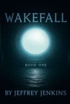 Paperback Wakefall: Book One Book