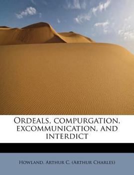 Paperback Ordeals, Compurgation, Excommunication, and Interdict Book