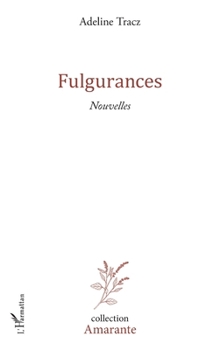Paperback Fulgurances [French] Book
