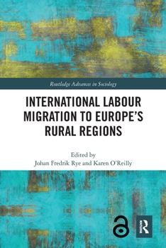 Paperback International Labour Migration to Europe's Rural Regions Book