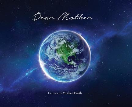 Hardcover Letters To Mother Earth Book