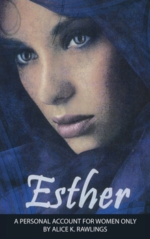 Paperback Esther: A Personal Account for women only Book