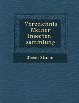 Paperback Verzeichnis Meiner Insecten-Sammlung [German] Book