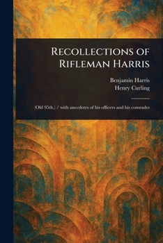 Paperback Recollections of Rifleman Harris Book