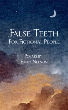 Paperback False Teeth For Fictional People Book