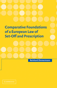 Paperback Comparative Foundations of a European Law of Set-Off and Prescription Book